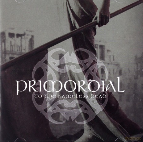 Primordial: To The Nameless Dead [CD]