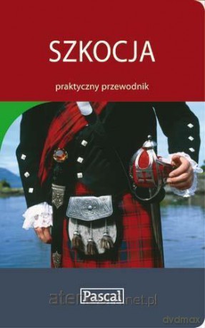 Praktyczny przewodnik - Szkocja [KSIĄŻKA]