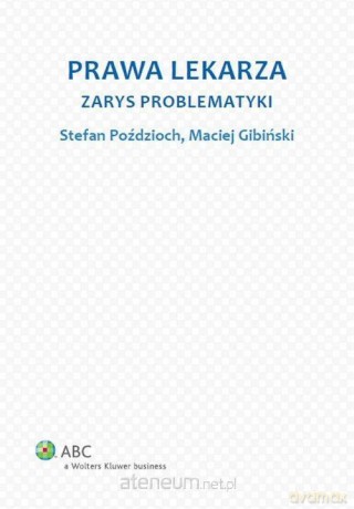 Prawa lekarza - Stefan Poździoch, Maciej Gibiński [KSIĄŻKA]