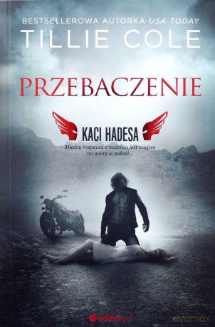 Przebaczenie. Kaci Hadesa - Tillie Cole [KSIĄŻKA]