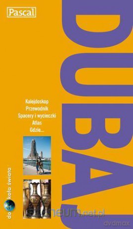 Przewodnik dookoła świata - Dubaj [KSIĄŻKA]