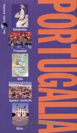 Przewodnik dookoła świata - Portugalia [KSIĄŻKA]