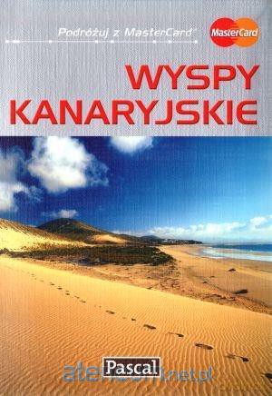 Przewodnik ilustrowany - Wyspy Kanaryjskie [KSIĄŻKA]