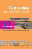 Przewodnik rowerowy - Warszawa cz.wschodnia [KSIĄŻKA]