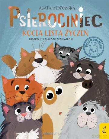Psierociniec (Tom 4) Kocia lista życzeń - Agata Widzowska [KSIĄŻKA]
