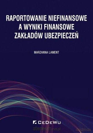Raportowanie niefinansowe a wyniki finansowe - Marzanna Lament [KSIĄŻKA]