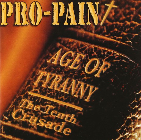 Pro-Pain: Age Of Tyranny [CD]