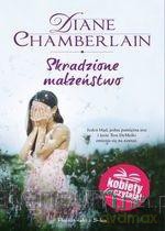 Skradzione małżeństwo - Diane Chamberlain [KSIĄŻKA]