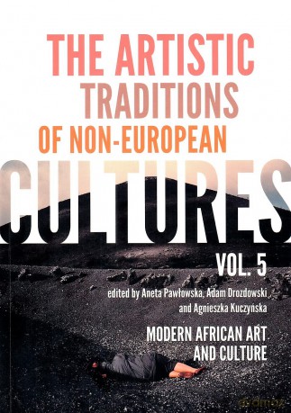 The Artistic Traditions of Non-European Cultures 5 [KSIĄŻKA]