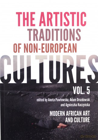 The Artistic Traditions of Non-European Cultures 5 [KSIĄŻKA]