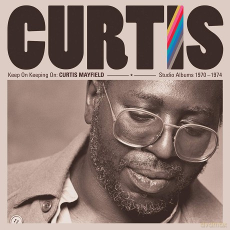 Curtis Mayfield: Keep On Keeping On: Curtis Mayfield Studio Albums 1970-1974 [4xWinyl]