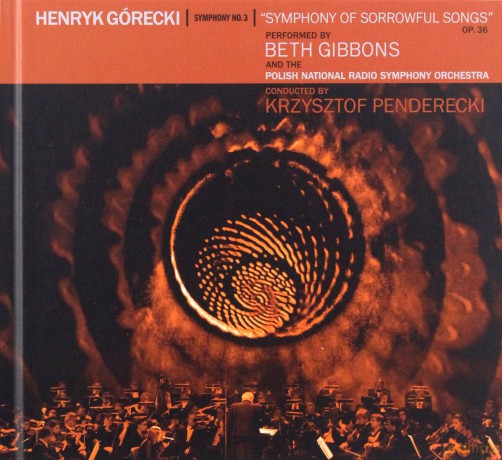 Beth Gibbons & Polish National Radio Symphony Orchestra: Henryk Górecki: Symphony No. 3 (Symphony Of Sorrowful Songs) [CD]+[DVD]