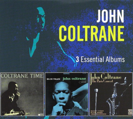 John Coltrane: 3 Essential Albums (Blue Train, Coltrane Time, The Paris Concert) [3CD]