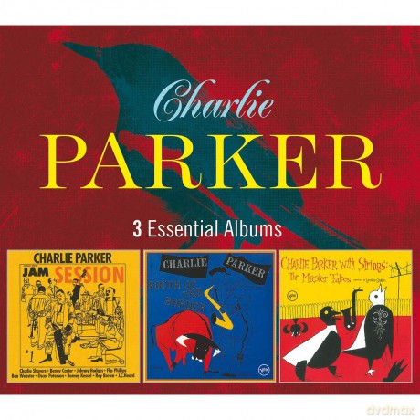 Charlie Parker: 3 Essential Albums (Jam Session, Sout Of The Border, With Strings) [3CD]