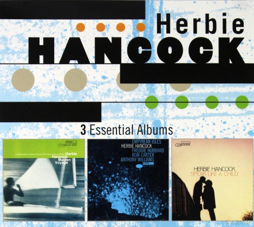 Herbie Hancock: 3 Essential Albums (Maiden Voyage, Empyrean Isles, Speak Like A Child) [3CD]