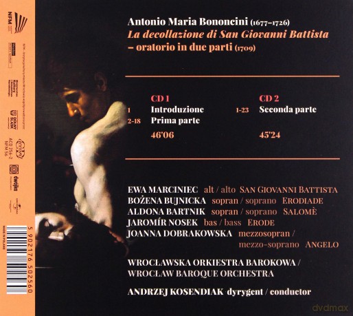 Andrzej Kosendiak: Bononcini La Decollazione Di San Giovanni Battista [2CD]