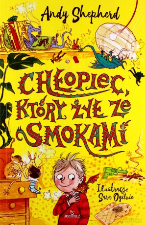 Chłopiec który żył ze smokami - Andy Sheperd [KSIĄŻKA]