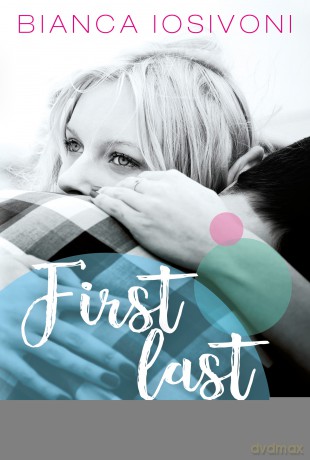 First last look - Bianca Iosivoni [KSIĄŻKA]