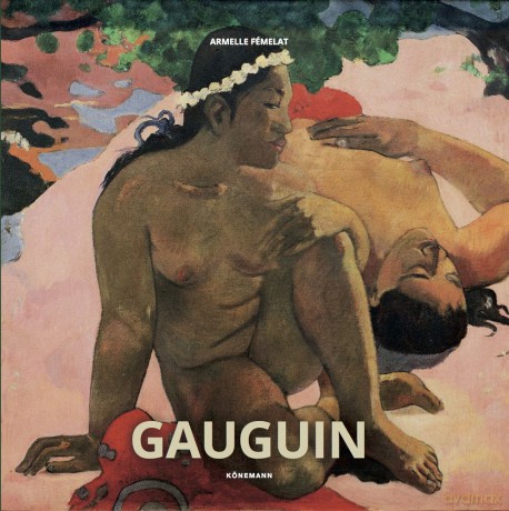 Gauguin - Armelle Femelat [KSIĄŻKA]