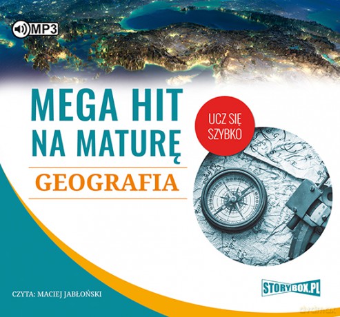 Geografia. Mega hit na maturę - Adam Sochaczewski, Anna Borowicz, Karolina Wolszczak [AUDIOBOOK]