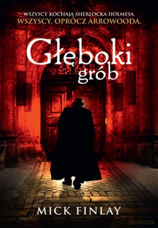 Głęboki grób - Mick Finlay [KSIĄŻKA]