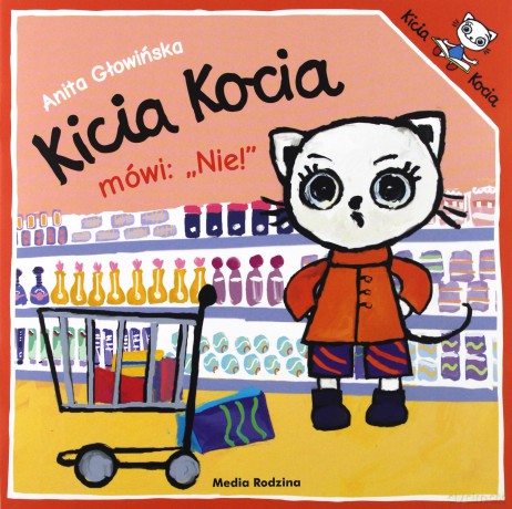 Kicia Kocia mówi nie - Anita Głowińska [KSIĄŻKA]