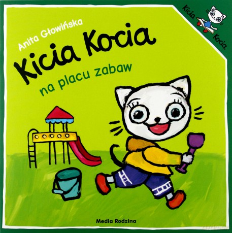 Kicia Kocia na placu zabaw - Anita Głowińska [KSIĄŻKA]