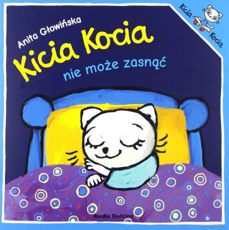 Kicia Kocia nie może zasnąć - Anita Głowińska [KSIĄŻKA]