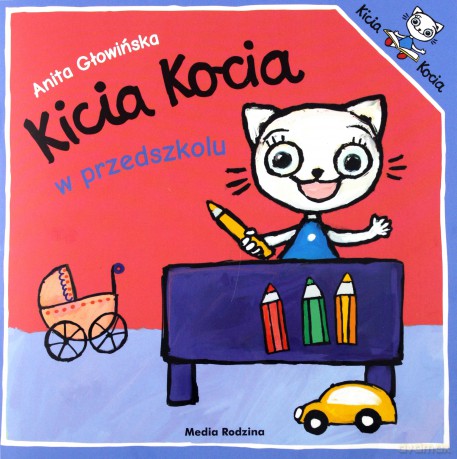 Kicia Kocia w przedszkolu - Anita Głowińska [KSIĄŻKA]