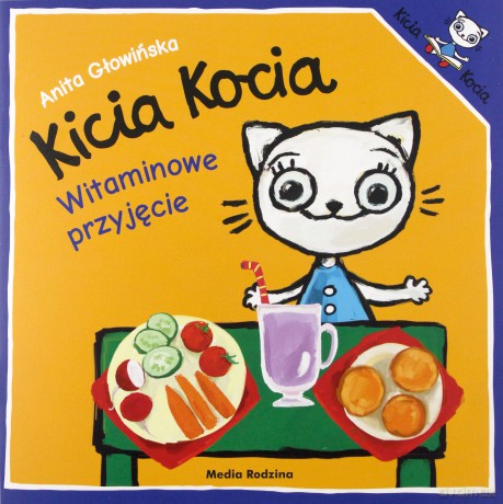 Kicia Kocia witaminowe przyjęcie - Anita Głowińska [KSIĄŻKA]