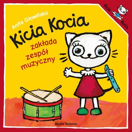Kicia Kocia zakłada zespół muzyczny - Anita Głowińska [KSIĄŻKA]