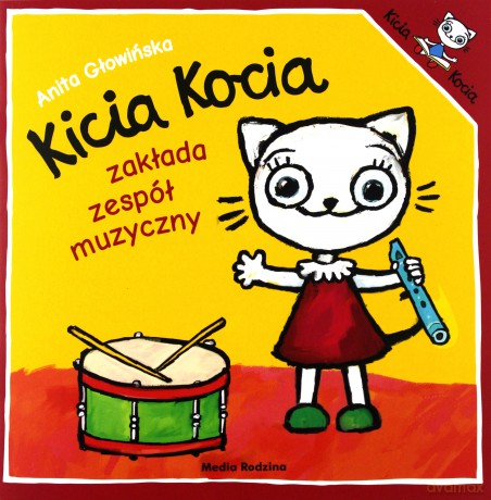 Kicia Kocia zakłada zespół muzyczny - Anita Głowińska [KSIĄŻKA]
