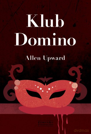 Klub domino - Allen Upward [KSIĄŻKA]