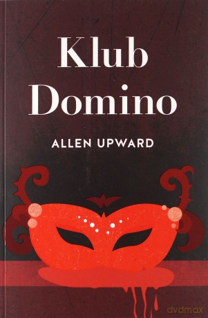 Klub domino - Allen Upward [KSIĄŻKA]