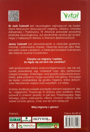 Koniec z migreną. Program żywieniowy definitywnie eliminujący bóle głowy i stany zapalne - Josh Turknett [KSIĄŻKA]