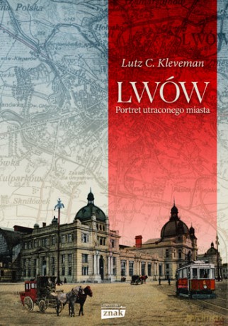 Lwów - Lutz C. Kleveman [KSIĄŻKA]