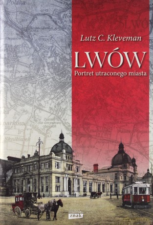 Lwów - Lutz C. Kleveman [KSIĄŻKA]