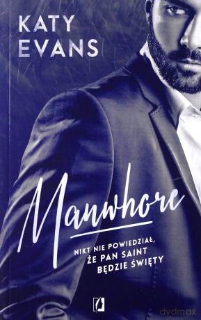 Manwhore (Tom 1) (pocket) - Katy Evans [KSIĄŻKA]