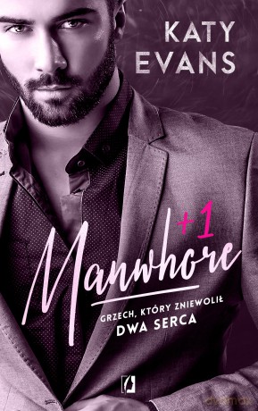Manwhore +1 Manwhore (Tom 2) (pocket) - Katy Evans [KSIĄŻKA]