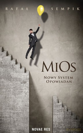 Mios. Nowy system opowiadań - Rafał Sempik [KSIĄŻKA]