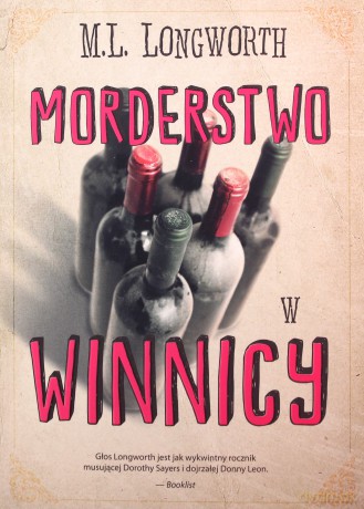 Morderstwo w winnicy. Verlaque i Bonnet na tropie - M.L. Longworth [KSIĄŻKA]