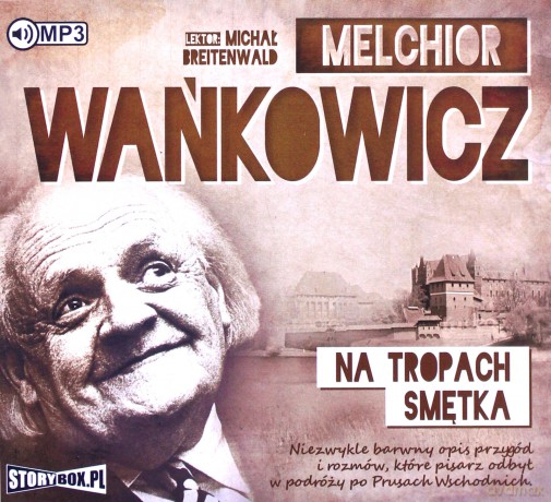 Na tropach Smętka - Melchior Wańkowicz [AUDIOBOOK]