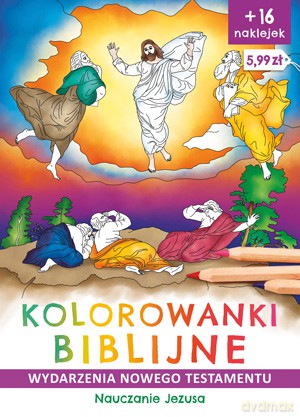 Nauczanie Jezusa. Wydarzenia Nowego Testamentu. Kolorowanki biblijne - Ireneusz Korpyś, Józefina Kępa [KSIĄŻKA]