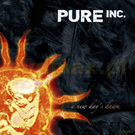 Pure Inc: A New Day's Dawn [CD]