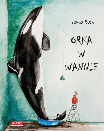 Orka w wannie - Hania Buch [KSIĄŻKA]