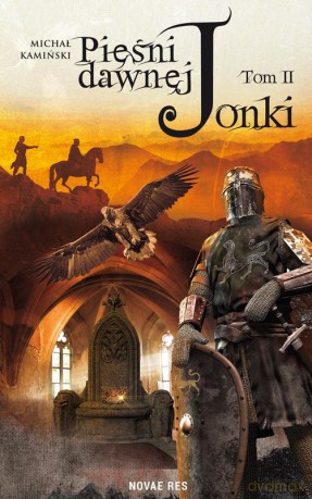 Pieśni dawnej Jonki (Tom 2) - Michał Kamiński [KSIĄŻKA]