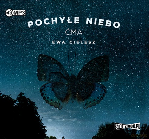 Pochyłe niebo. Ćma (Tom 1) - Ewa Cielesz [AUDIOBOOK]