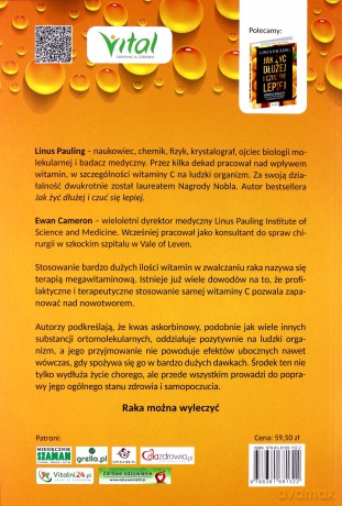 Rak i witamina C w świetle badań naukowych. Duże dawki witaminy C w profilaktyce i terapiach antynowotworowych - Linus Pauling, Ewan Cameron [KSIĄŻKA]