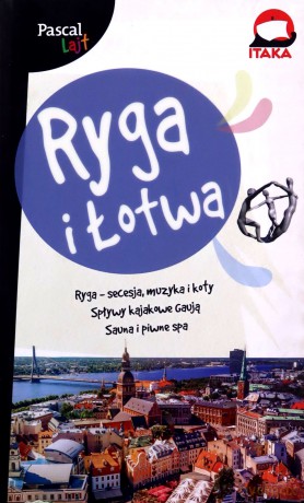 Ryga i Łotwa. Pascal lajt [KSIĄŻKA]