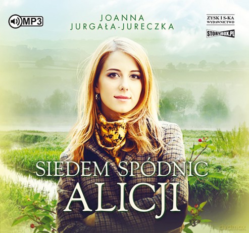 Siedem spódnic alicji - Joanna Jurgała-Jureczka [AUDIOBOOK]